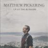 Up at the Bunkers - Mathew Pickering